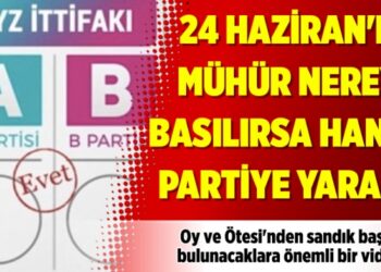 24 Haziran’da mühür nereye basılırsa hangi partiye yarar?