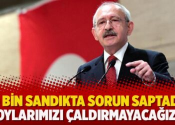 ‘30 bin sandıkta sorun saptadık, oylarımızı çaldırmayacağız’