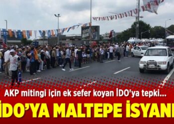 İDO’ya Maltepe isyanı
