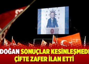 Erdoğan sonuçlar kesinleşmeden çifte zafer ilan etti