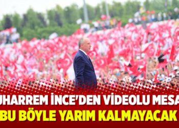 Muharrem İnce’den videolu mesaj: Bu böyle yarım kalmayacak