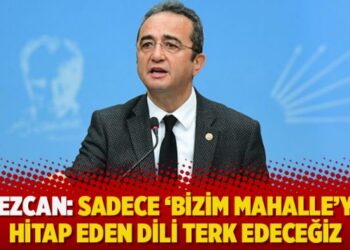 Tezcan: Sadece ‘bizim mahalle’ye hitap eden dili terk edeceğiz