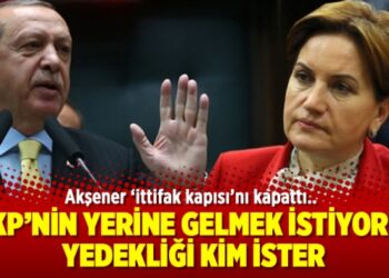 Akşener ‘ittifak kapısı’nı kapattı