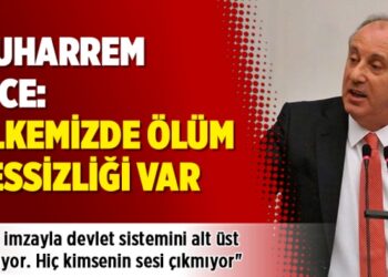 Muharrem İnce: Ülkemizde ölüm sessizliği var