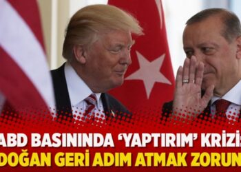 ABD basınında ‘yaptırım’ krizi: ‘Erdoğan geri adım atmak zorunda’