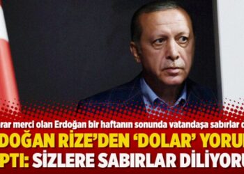 Erdoğan Rize’den ‘dolar’ yorumu yaptı: Sizlere sabırlar diliyorum