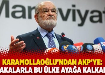 Karamollaoğlu’ndan AKP’ye: Yalakalarla bu ülke ayağa kalkamaz