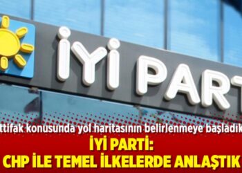 İyi Parti: CHP ile temel ilkelerde anlaştık