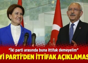 İYİ Parti’den ittifak açıklaması