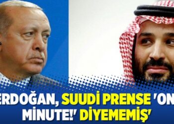 ‘Erdoğan, Suudi Prense ‘One minute!’ diyememiş’