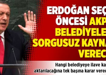 Erdoğan seçim öncesi AKP’li belediyelere kaynak verecek