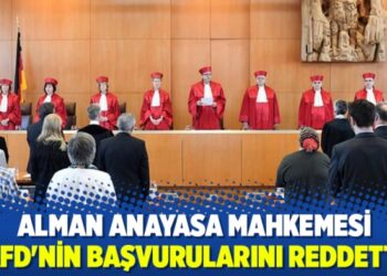 Alman Anayasa Mahkemesi AfD’nin başvurularını reddetti