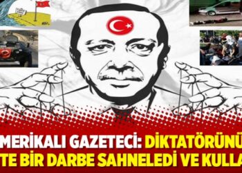 Amerikalı gazeteci: Diktatörünüz sahte bir darbe sahneledi ve kullandı