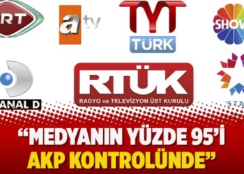 “Medyanın yüzde 95’i AKP kontrolünde”