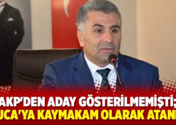 AKP’den aday gösterilmemişti; Buca’ya kaymakam olarak atandı