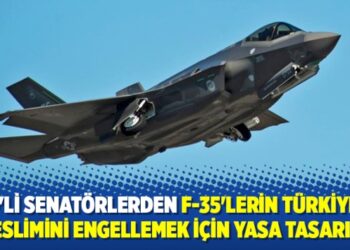 ABD’li senatörlerden F-35’lerin Türkiye’ye teslimini engellemek için yasa tasarısı