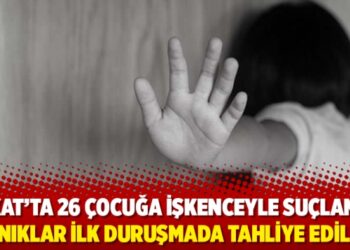 Tokat’ta 26 çocuğa işkenceyle suçlanan sanıklar ilk duruşmada tahliye edildi!