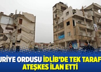 Suriye ordusu İdlib’de ateş açmayı tek taraflı olarak durdurdu