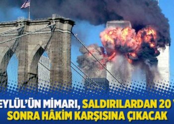 11 Eylül’ün mimarı, saldırılardan 20 yıl sonra hâkim karşısına çıkacak