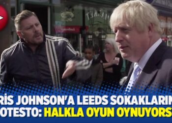 Boris Johnson’a Leeds sokaklarında protesto: Halkla oyun oynuyorsun