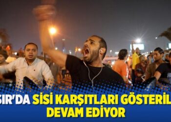 Mısır’da Sisi karşıtları gösterileri devam ediyor