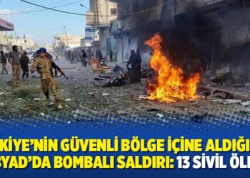Türkiye’nin güvenli bölge içine aldığı Tel Abyad’da bombalı saldırı: 13 sivil öldü