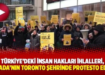 Türkiye’deki insan hakları ihlalleri, Kanada’nın Toronto şehrinde protesto edildi