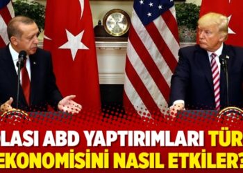 Olası ABD yaptırımları Türk ekonomisini nasıl etkiler?