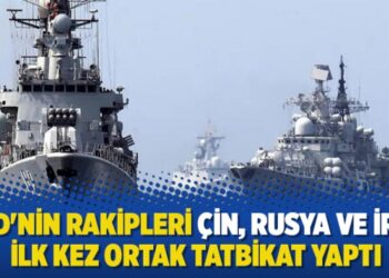 ABD’nin rakipleri Çin, Rusya ve İran ilk kez ortak tatbikat yaptı