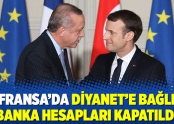 Fransa’da Diyanet’e bağlı banka hesapları kapatıldı