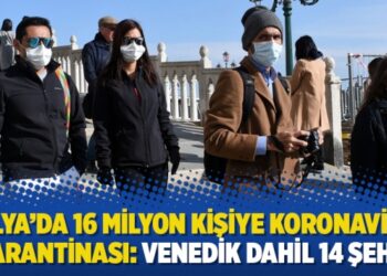 İtalya’da 16 milyon kişiye Koronavirüs karantinası: Venedik dahil 14 şehir