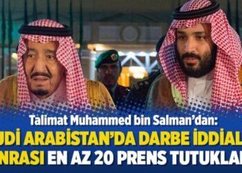 Talimat Salman’dan: Suudi Arabistan’da darbe iddiaları sonrası en az 20 prens tutuklandı