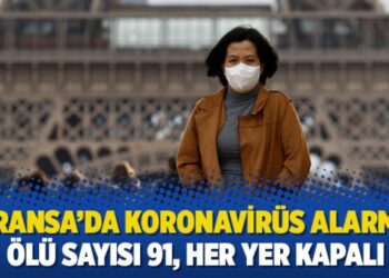 Fransa’da koronavirüs alarmı: Ölü sayısı 91, market, banka, eczane hariç her yer kapalı
