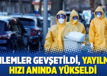 Önlemler gevşetildi, yayılma hızı anında yükseldi