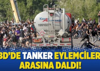 ABD’de tanker eylemcilerin arasına daldı!