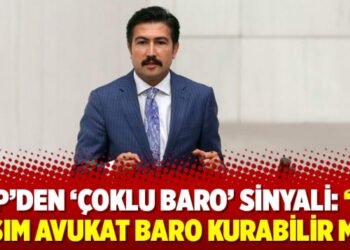 AKP’den ‘çoklu baro’ sinyali: ‘Bir kısım avukat baro kurabilir mi?’