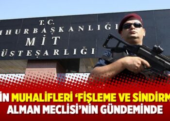 MİT’in muhalifleri ‘fişleme ve sindirmesi’ Alman Meclisi’nin gündeminde