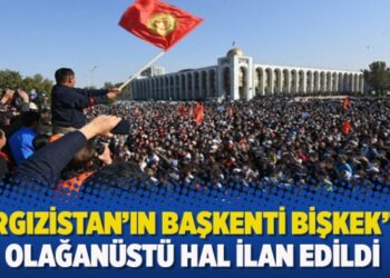 Kırgızistan’ın başkenti Bişkek’te olağanüstü hal ilan edildi