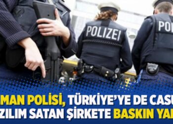 Alman polisi, Türkiye’ye de casus yazılım satan şirkete baskın yaptı
