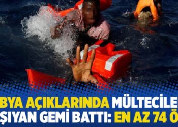 Libya açıklarında mültecileri taşıyan gemi battı: En az 74 ölü