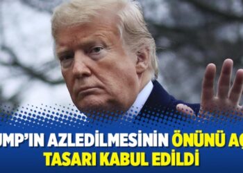 Trump’ın azledilmesinin önünü açan tasarı kabul edildi