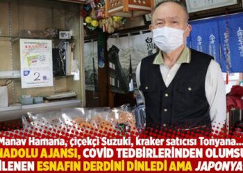 Anadolu Ajansı, Covid tedbirlerinden olumsuz etkilenen esnafın derdini dinledi ama Japonya’da!