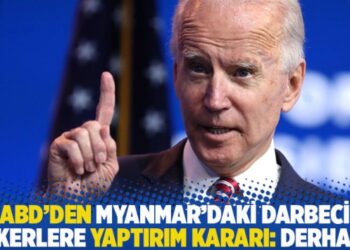 ABD’den Myanmar’daki darbeci askerlere yaptırım kararı: Derhal!..