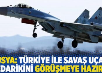 Rusya: Türkiye ile savaş uçağı tedarikini görüşmeye hazırız