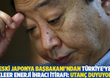 Eski Japonya Başbakanı’ndan Türkiye’ye nükleer enerji ihracı itirafı: Utanç duyuyorum