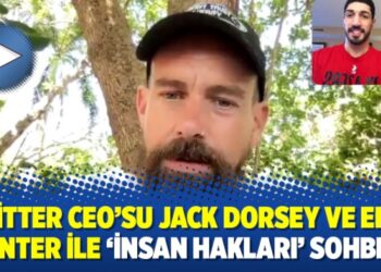 Twitter CEO’su Jack Dorsey ve Enes Kanter ile ‘insan hakları’ sohbeti