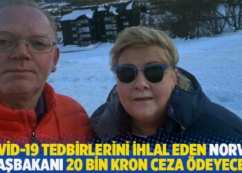 Kovid-19 tedbirlerini ihlal eden Norveç Başbakanı 20 bin kron ceza ödeyecek