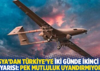 Rusya’dan Türkiye’ye iki günde ikinci İHA uyarısı: Pek mutluluk uyandırmıyor!