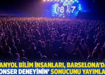 İspanyol bilim insanları, Barselona’daki ‘konser deneyinin’ sonucunu yayımladı