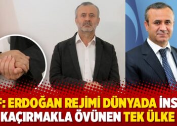 DLF: Erdoğan rejimi dünyada insan kaçırmakla övünen tek ülke